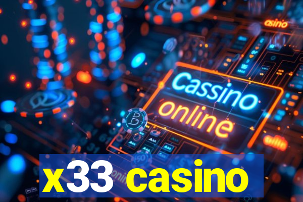 x33 casino